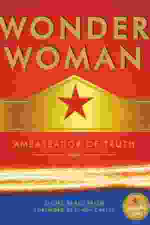 Wonder Woman  Ambassador Of Truth