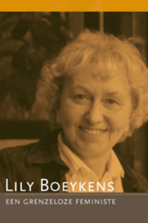 Lily Boeykens: een grenzeloze feministe / Veerle Ceulemans en Annemie Vanthienen, 2004 