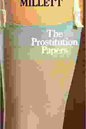 The prostitution papers: a candid dialogue / Kate Millett, 1975 - RoSa ex.nr.: FIIIa/230