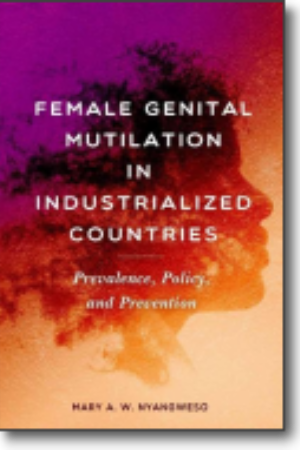 Female genital cutting in industrialised countries: mutilation or cultural tradition?​​ / Mary Nyandweso, 2014