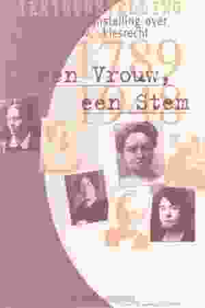 Een vrouw, een stem: een tentoonstelling over vrouw en stemrecht in België 1789-1948 / Els Flour & Leen Van Molle, 1996 - RoSa ex.nr.: V3/189