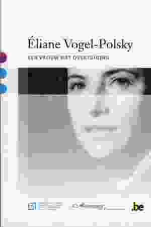 Eliane Vogel-Polsky: een vrouw met overtuiging / Eliane Gubin, 2007 - RoSa ex.nr.: T/1017