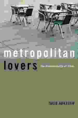 Metropolitan lovers: the homosexuality of cities / Julia Abrams, 2009 - RoSa ex.nr.: Ad/103