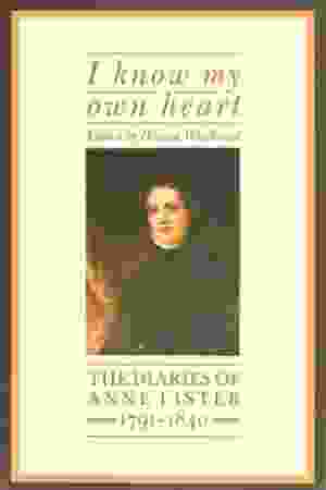 I know my own heart: the diaries of Anne Lister 1791-1840 / Helena Whitbread, 1988 - RoSa ex.nr.: S/134
